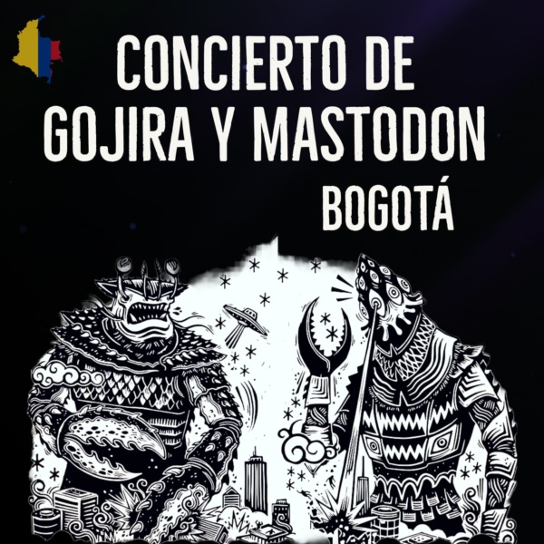 Gojira y Mastodon Nota Concierto en Colombia Rockear.Co