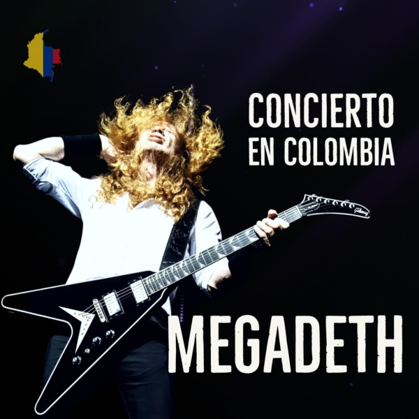 Nota de Concierto de Megadeth en Bogotá Colombia Rockear.Co