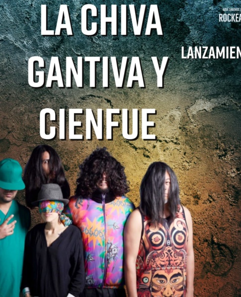 La Chiva Gantiva y Cienfue Nota Rockear.co