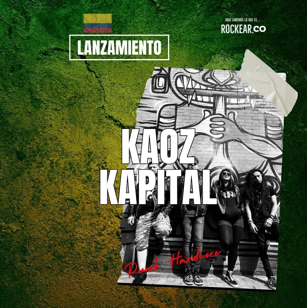 Notas Nacionales Rockea.Co Banda Kaoz Kapital