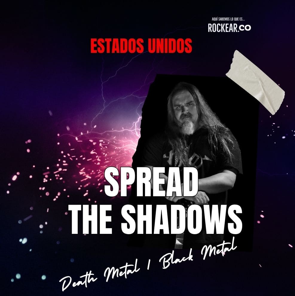 Reseña Artista Spread The Shadows