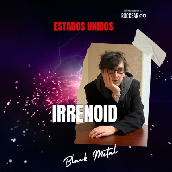 Reseña Artista Irrenoid
