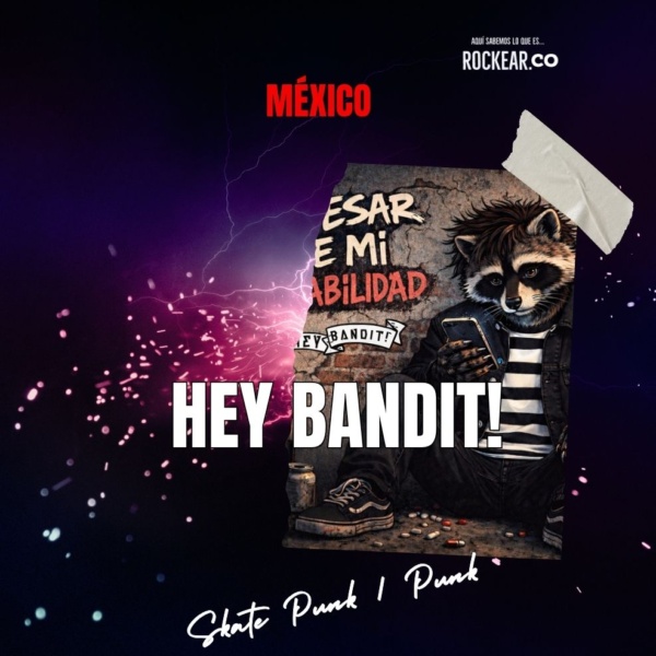 Reseña Artista Skate Punk México Hey Bandit!