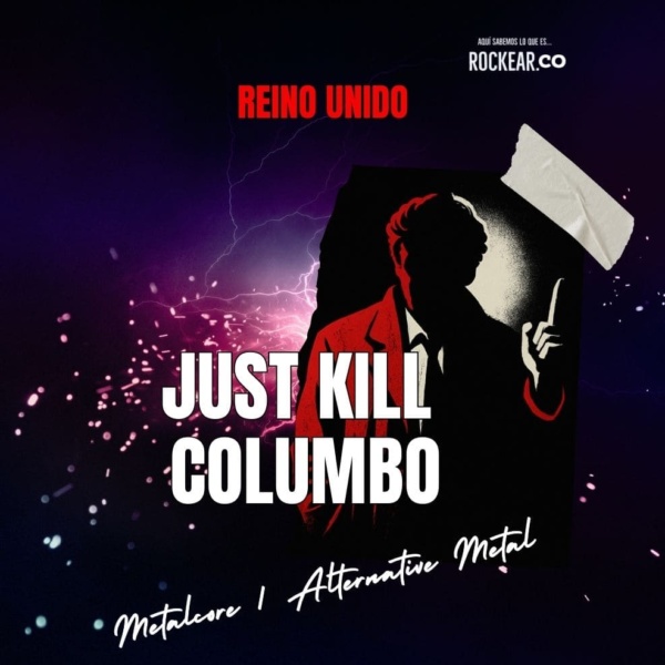 Reseña Banda Just Kill Columbo