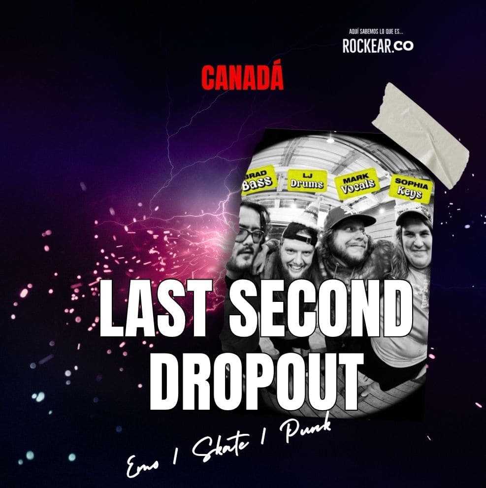 Reseña Artista Last Second Dropout