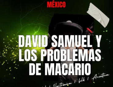 Reseña Banda David Samuel y los problemas de Macario