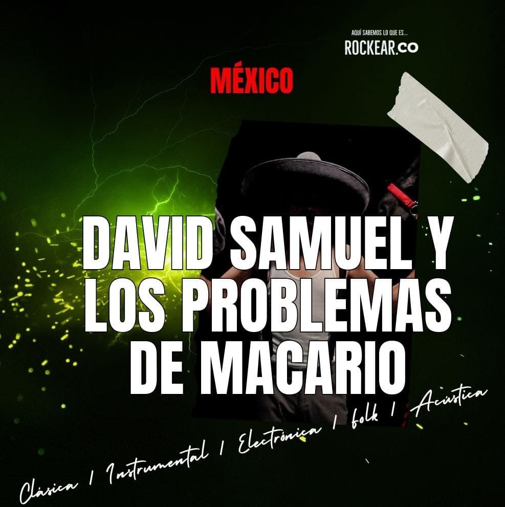 Reseña Banda David Samuel y los problemas de Macario