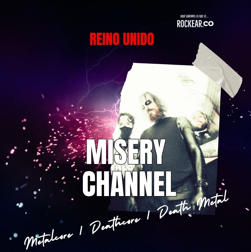 Reseña Banda Misery Channel