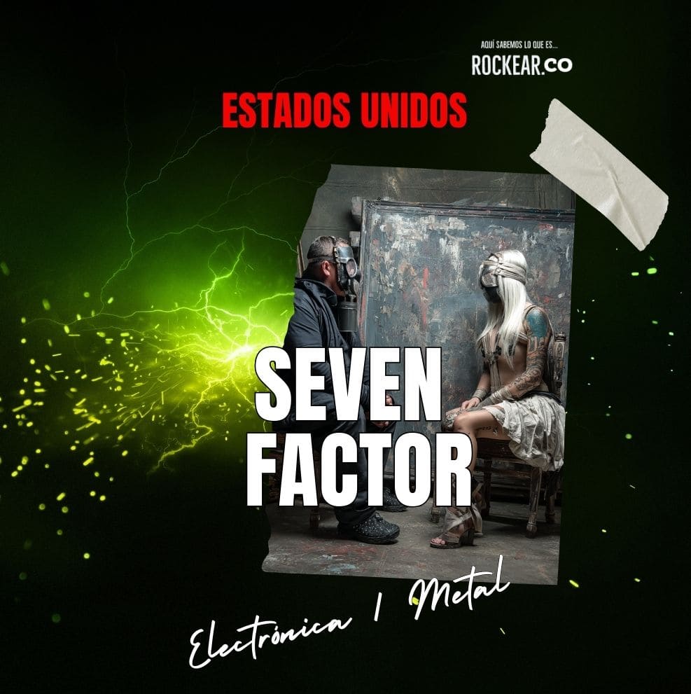 Reseña Banda Seven Factor