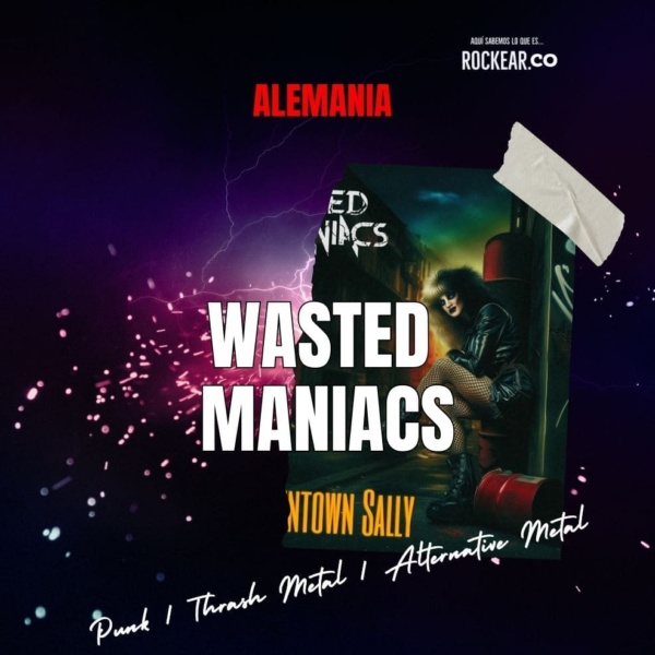 Reseña Banda Wasted Maniacs