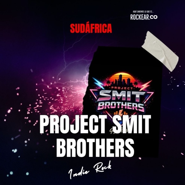 Reseña Artista Project Smit Brothers