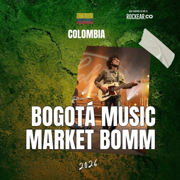 Notas Nacionales Artista de Colombia Bogotá Music Market BOmm
