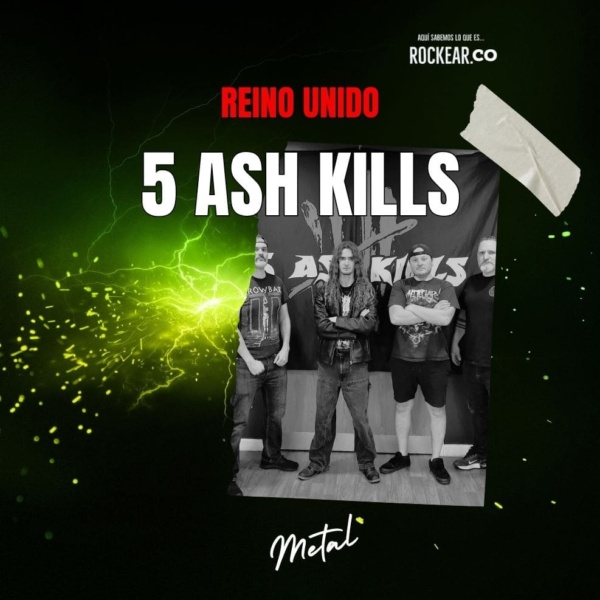 Reseña Artista 5 Ash Kills