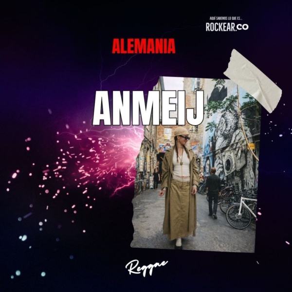 Reseña Artista Anmeij