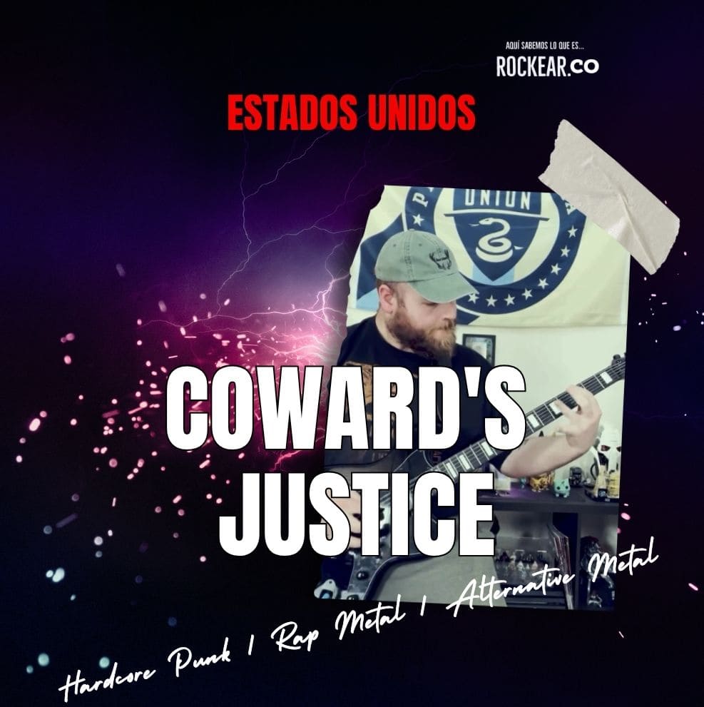 Reseña Artista Coward's Justice