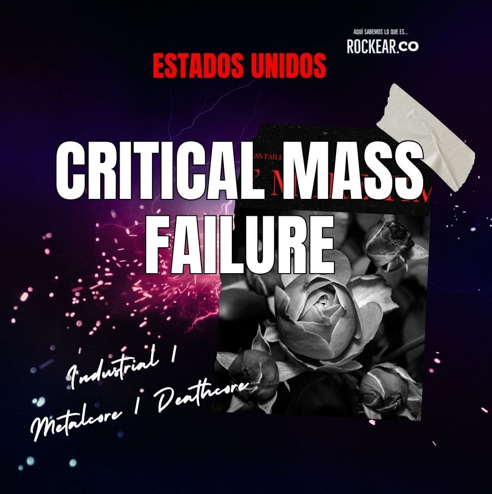 Reseña Artista Critical Mass Failure