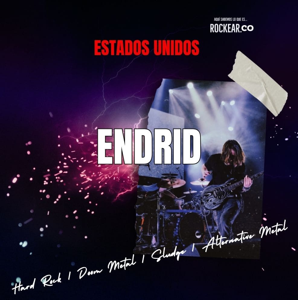 Reseña Artista ENDRID