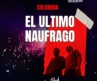 El Último Náufrago reafirma el poder del rock nacional con “Carmín” desde Colombia