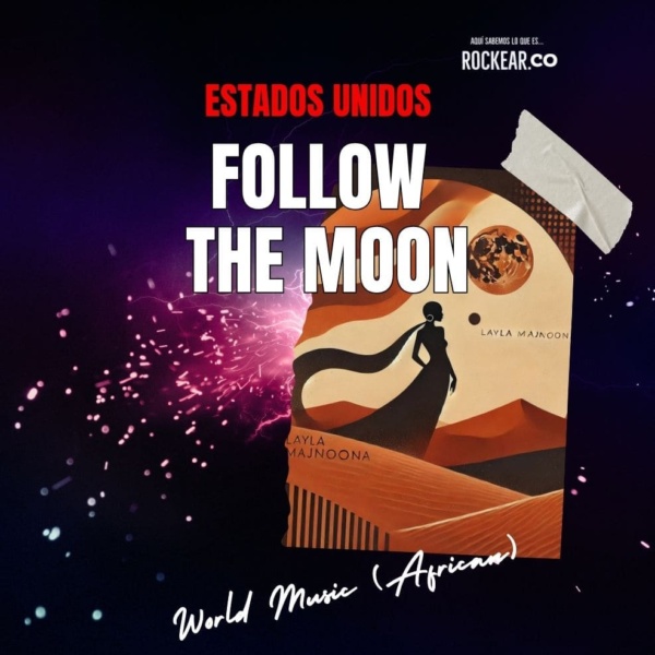 Reseña Artista Follow The Moon