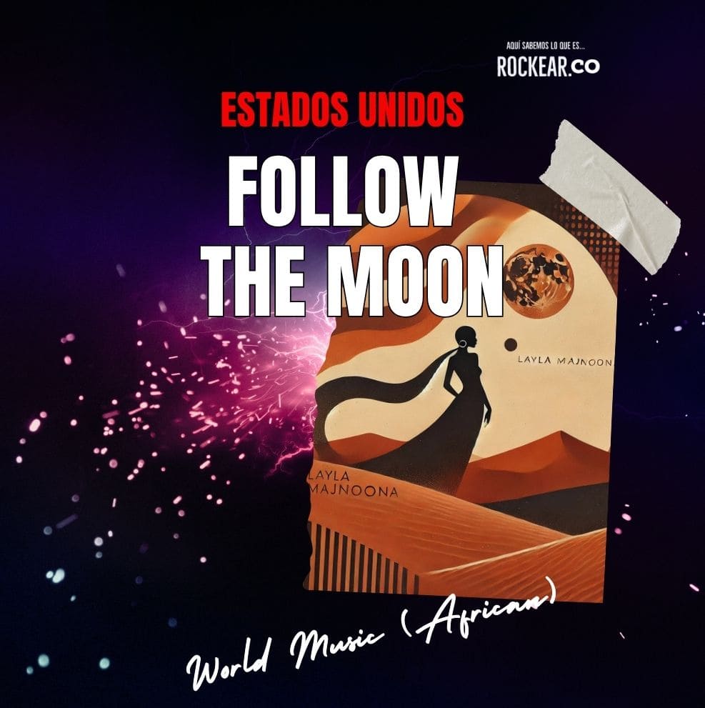 Reseña Artista Follow The Moon