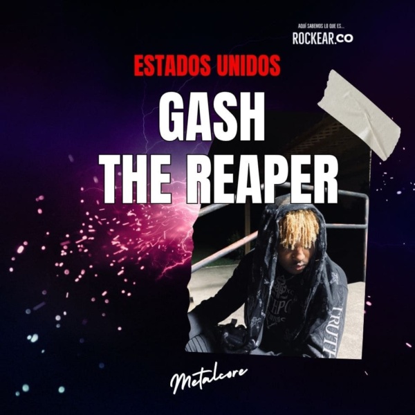 Reseña Artista Gash The Reaper