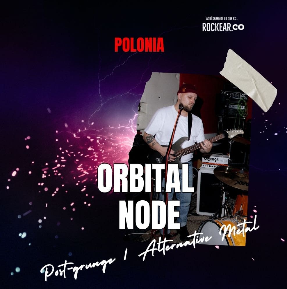 Reseña Artista Orbital Node
