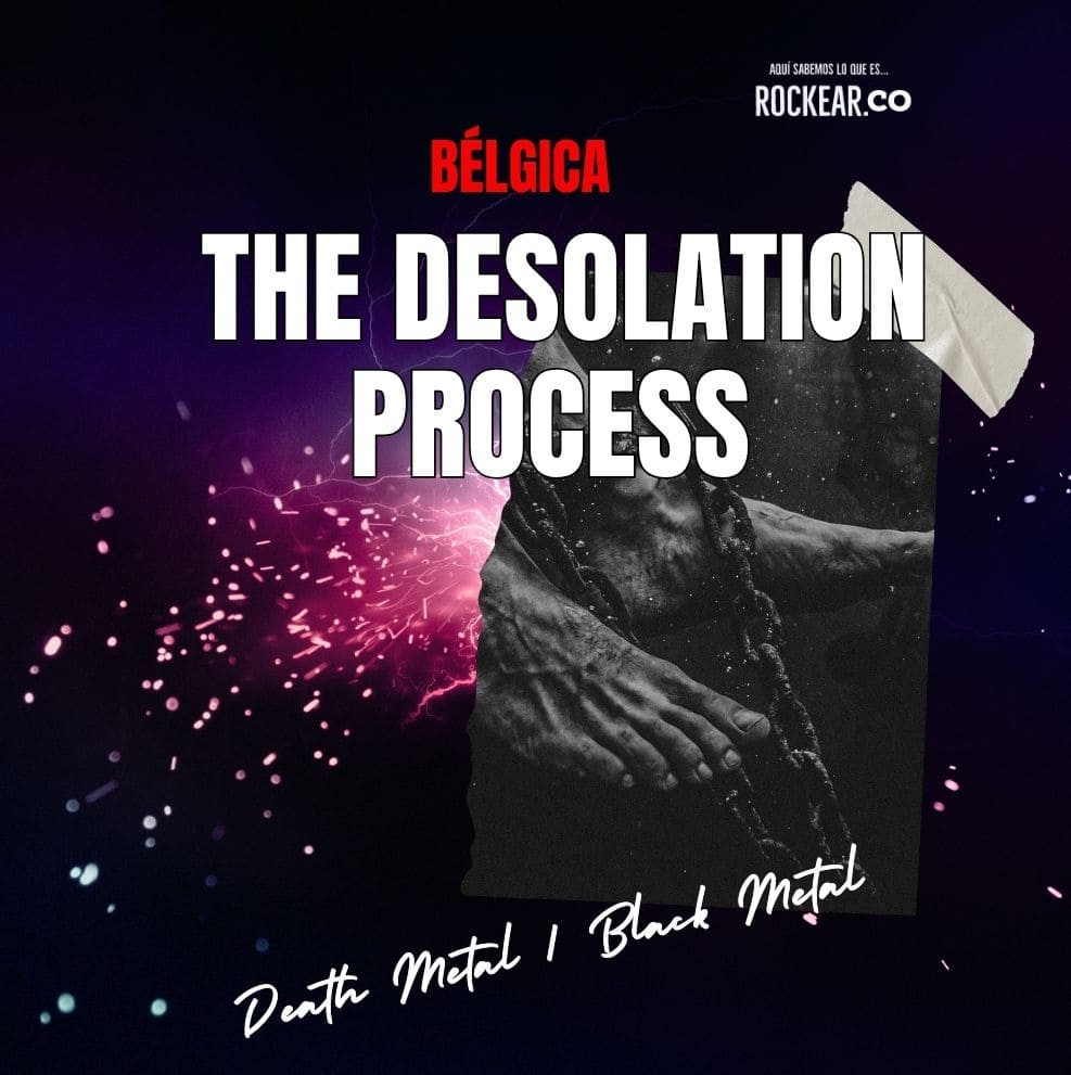 Reseña Artista The Desolation Process