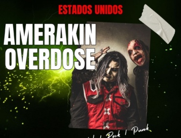 Reseña Artista Amerakin Overdose