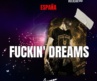 Fuckin’ Dreams